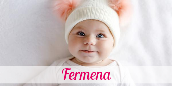 Namensbild von Fermena auf vorname.com