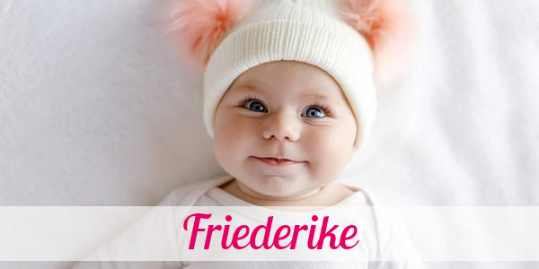 Namensbild von Friederike auf vorname.com