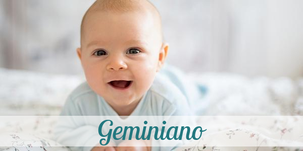 Namensbild von Geminiano auf vorname.com
