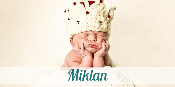 Namensbild von Miklan auf vorname.com