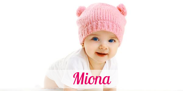 Namensbild von Miona auf vorname.com