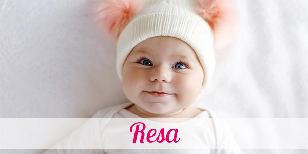 Namensbild von Resa auf vorname.com
