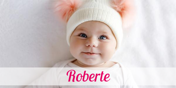 Namensbild von Roberte auf vorname.com