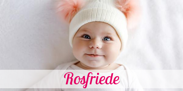 Namensbild von Rosfriede auf vorname.com