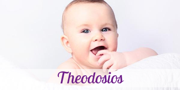 Namensbild von Theodosios auf vorname.com