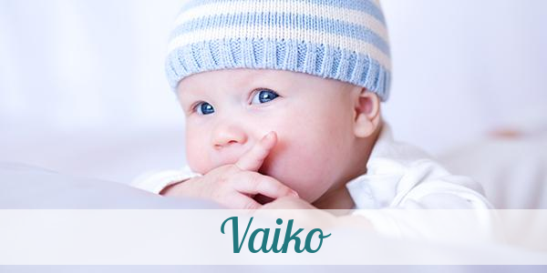 Namensbild von Vaiko auf vorname.com
