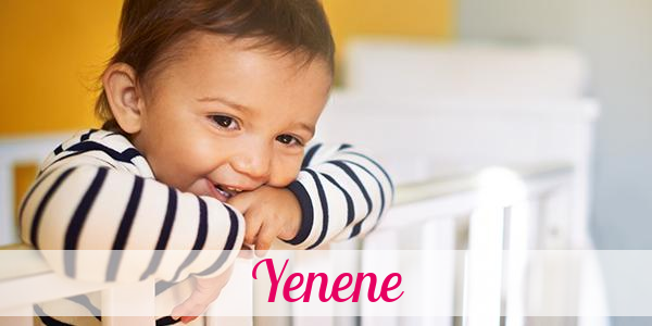 Namensbild von Yenene auf vorname.com