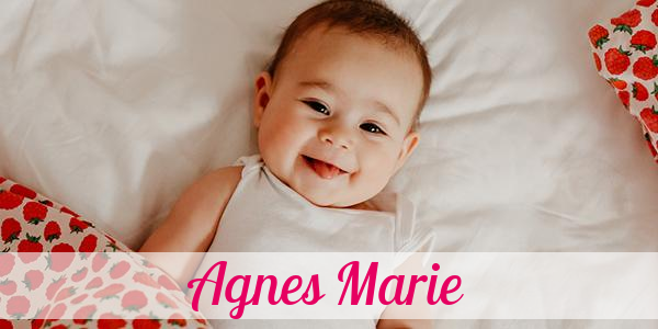 Namensbild von Agnes Marie auf vorname.com
