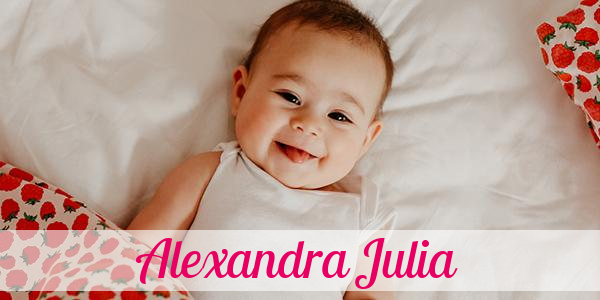 Namensbild von Alexandra Julia auf vorname.com