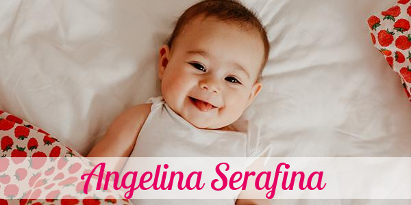Namensbild von Angelina Serafina auf vorname.com