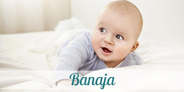 Namensbild von Banaja auf vorname.com