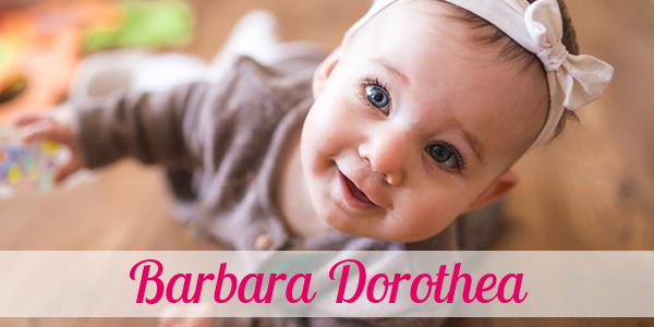 Namensbild von Barbara Dorothea auf vorname.com