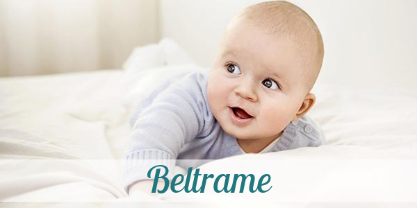 Namensbild von Beltrame auf vorname.com
