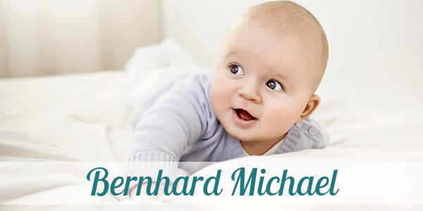 Namensbild von Bernhard Michael auf vorname.com