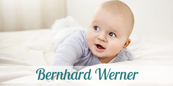 Namensbild von Bernhard Werner auf vorname.com