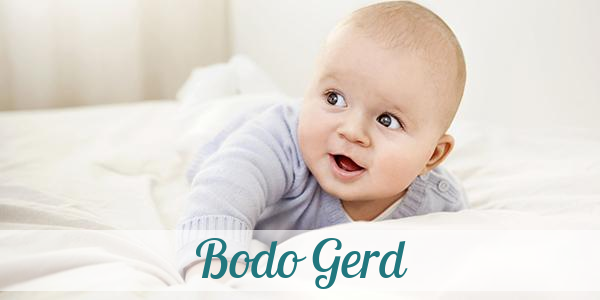 Namensbild von Bodo Gerd auf vorname.com