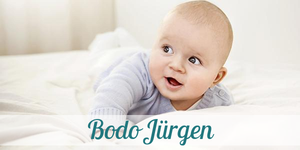 Namensbild von Bodo Jürgen auf vorname.com