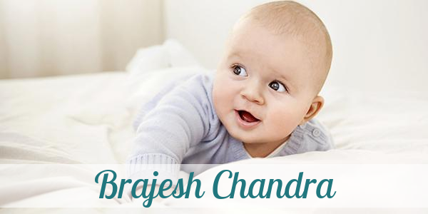 Namensbild von Brajesh Chandra auf vorname.com