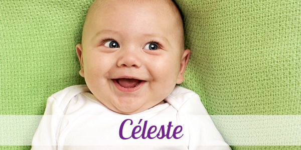 Namensbild von Céleste auf vorname.com