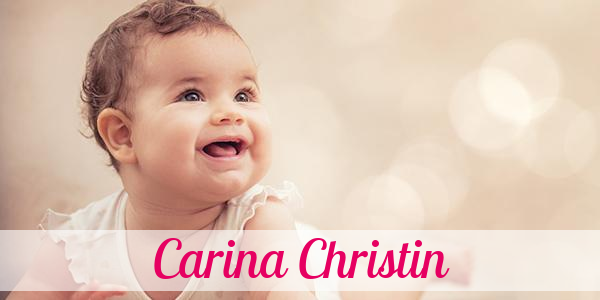 Namensbild von Carina Christin auf vorname.com