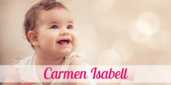 Namensbild von Carmen Isabell auf vorname.com