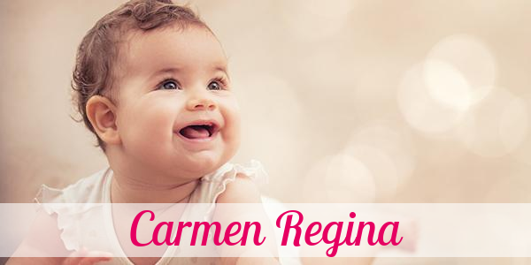 Namensbild von Carmen Regina auf vorname.com