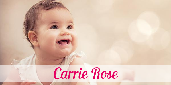 Namensbild von Carrie Rose auf vorname.com