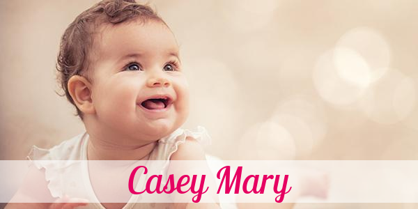 Namensbild von Casey Mary auf vorname.com