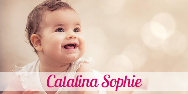 Namensbild von Catalina Sophie auf vorname.com