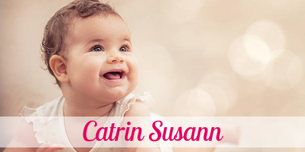 Namensbild von Catrin Susann auf vorname.com