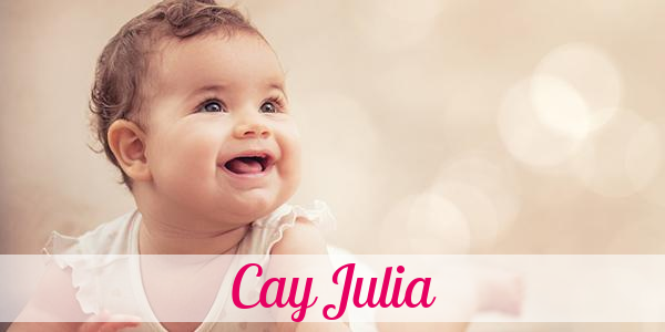 Namensbild von Cay Julia auf vorname.com