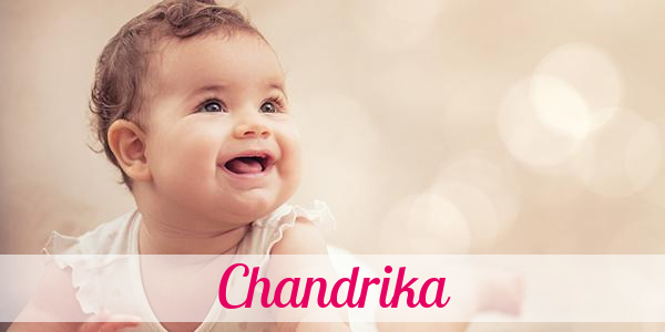Namensbild von Chandrika auf vorname.com