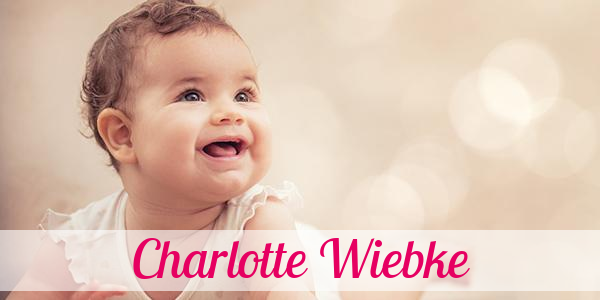 Namensbild von Charlotte Wiebke auf vorname.com