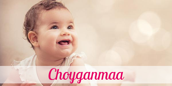 Namensbild von Choyganmaa auf vorname.com