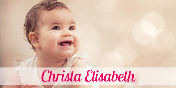 Namensbild von Christa Elisabeth auf vorname.com