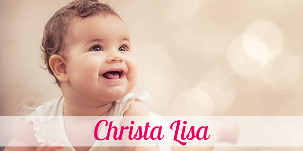 Namensbild von Christa Lisa auf vorname.com