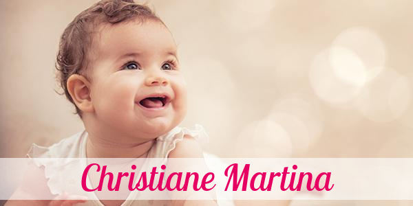 Namensbild von Christiane Martina auf vorname.com