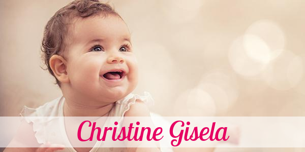 Namensbild von Christine Gisela auf vorname.com