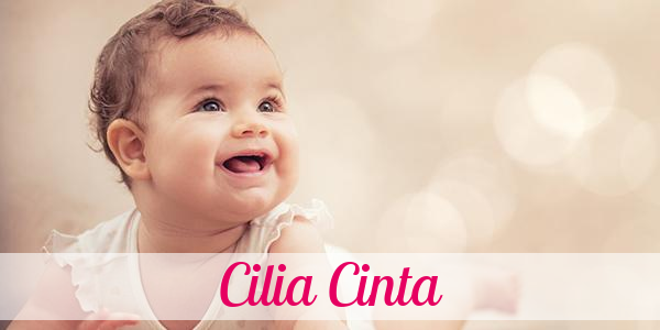 Namensbild von Cilia Cinta auf vorname.com