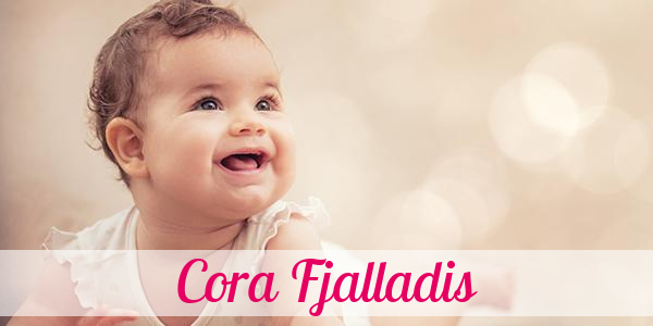Namensbild von Cora Fjalladis auf vorname.com