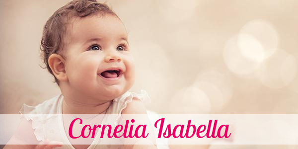 Namensbild von Cornelia Isabella auf vorname.com