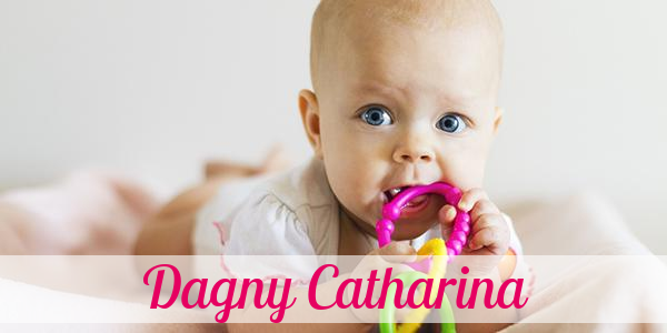 Namensbild von Dagny Catharina auf vorname.com
