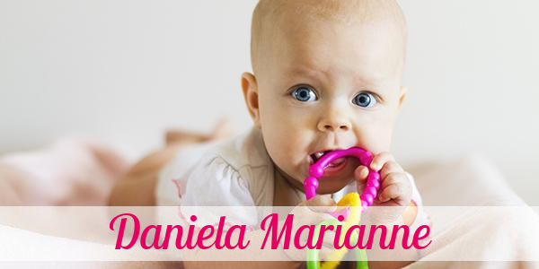 Namensbild von Daniela Marianne auf vorname.com