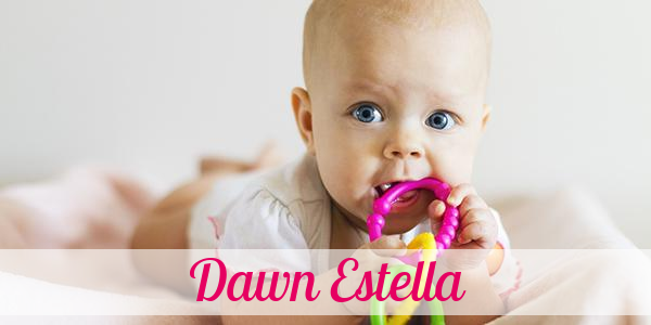 Namensbild von Dawn Estella auf vorname.com