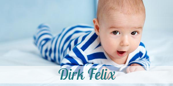 Namensbild von Dirk Felix auf vorname.com