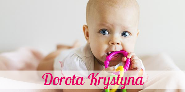 Namensbild von Dorota Krystyna auf vorname.com