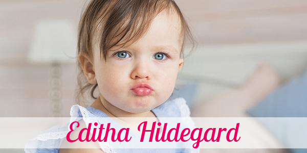 Namensbild von Editha Hildegard auf vorname.com
