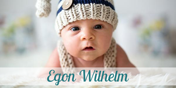 Namensbild von Egon Wilhelm auf vorname.com