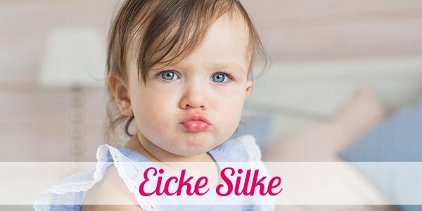 Namensbild von Eicke Silke auf vorname.com