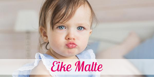 Namensbild von Eike Malte auf vorname.com